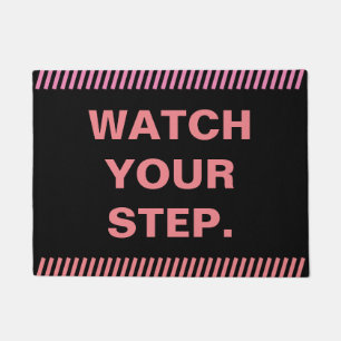 Pink watch your step doormat