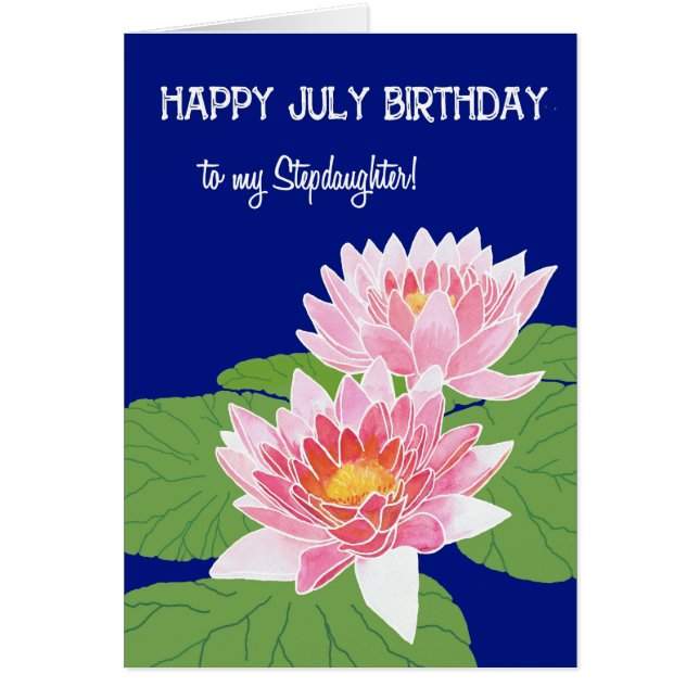 Pink Water Lilies July Birthday Stepdaughter (Front)