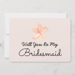 Pink Watercolor Flower Will You Be My Bridesmaid  Invitation