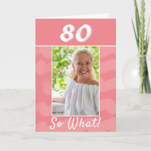 Pink Watercolor Inspirational Photo 80th Birthday Card