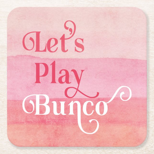 Pink Watercolor Let's Play Bunco Square Paper Coaster (Front)