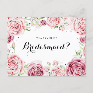 Pink Watercolor Roses Will You Be My Bridesmaid II Invitation Postcard