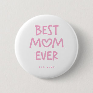 Pink Whimsical Heart Best Mum Ever 6 Cm Round Badge