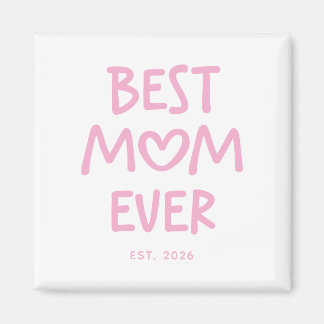 Pink Whimsical Heart Best Mum Ever Magnet