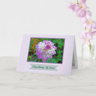 Pink & White Dahlia/Happy Birthday, My Friend Card