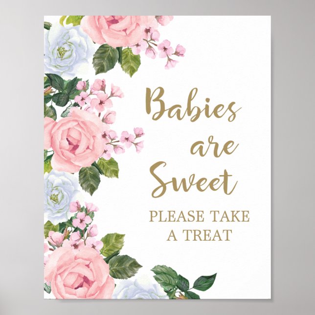 Pink White Floral Babies are Sweet Take Treat Poster (Front)