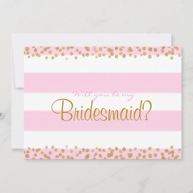 Pink White & Gold Be My Bridesmaid etc. Card (Front)
