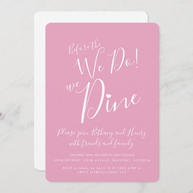 Pink white rehearsal dinner before we do invites (Front/Back)