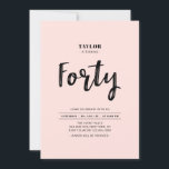 Pink & White Simple  Forty 40th Birthday Party Invitation<br><div class="desc">Celebrate your special day with this simple stylish 40th birthday party invitation. This design features a chic brush script with a clean layout in pink & white colour combo. More designs available at my shop BaraBomDesign.</div>