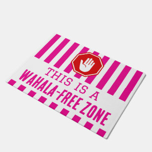 Pink White WAHALA FREE ZONE Humour College Dorm Doormat