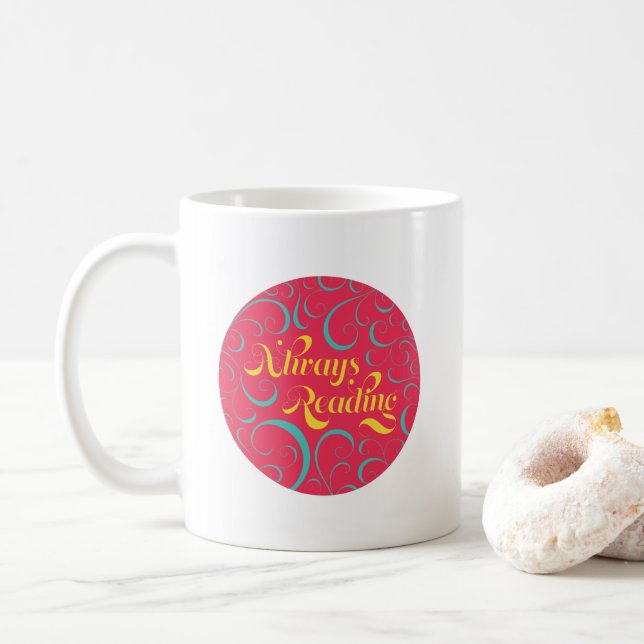 Pink Yellow Blue Swirls Bookish Always Reading Coffee Mug (With Donut)