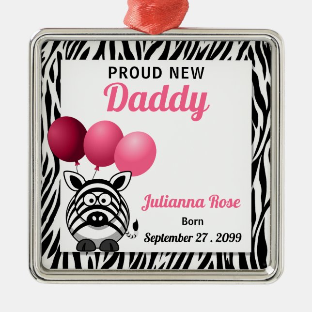 Pink Zebra Proud New Daddy Metal Tree Decoration (Front)