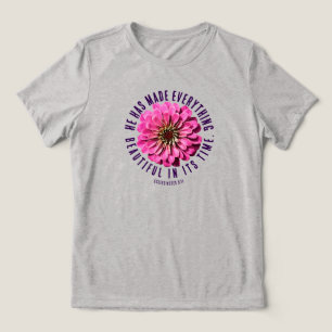 Pink Zinnia Ecclesiastes 3:11 Bible Verse Floral  Tri-Blend Shirt