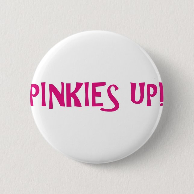 PINKIES PINK 6 CM ROUND BADGE (Front)