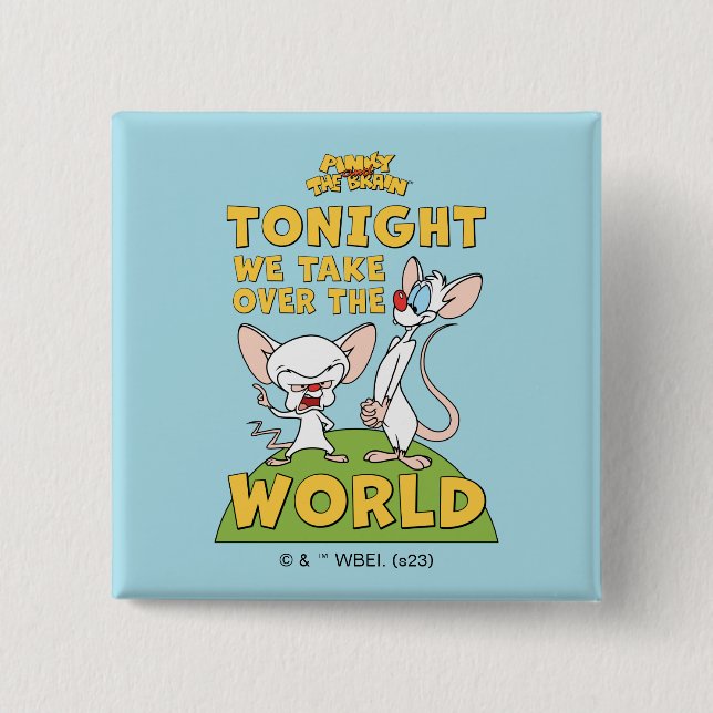 Pinky and the Brain | Take Over The World 15 Cm Square Badge (Front)