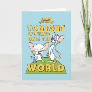 Pinky and the Brain | Take Over The World Card