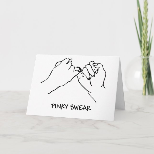 Pinky Swear Card (Front)
