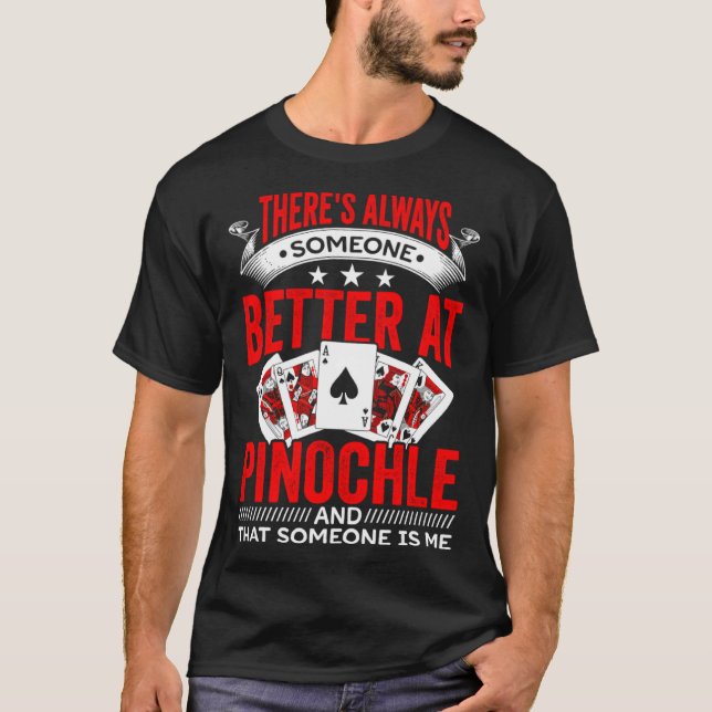 Pinochle Players Pinochle Sports  Casino Card Game T-Shirt (Front)