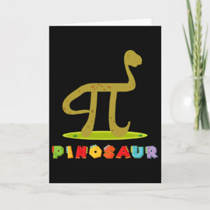 Pinosaur Funny Pi Day Dinosaur Math Lover Science  Card