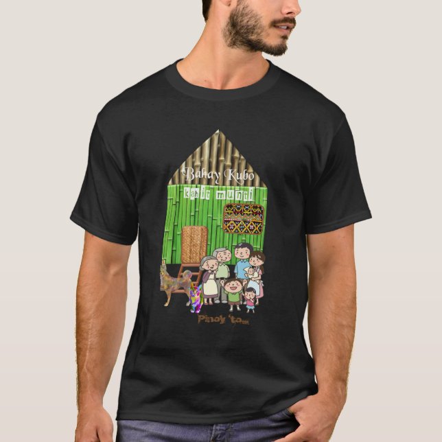 Pinoy 'to Bahay Kubo, Philippines T-Shirt (Front)