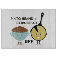 Pinto Beans & Cornbread BFF Cutting Board