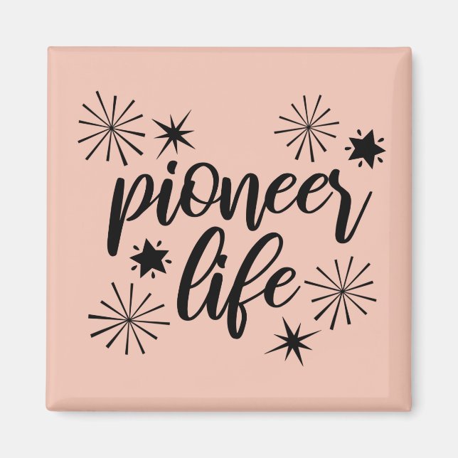 Pioneer Life Sparkly Calligraphy Magnet (Front)