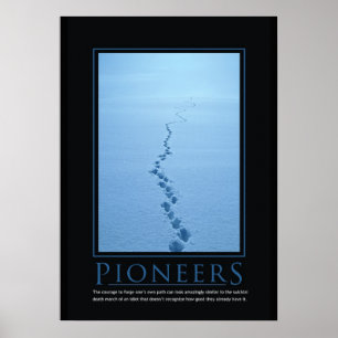Pioneers Demotivational Poster