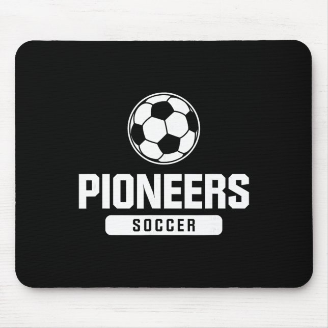 Pioneers Soccer For Elementary, Middle, And High S Mouse Mat (Front)
