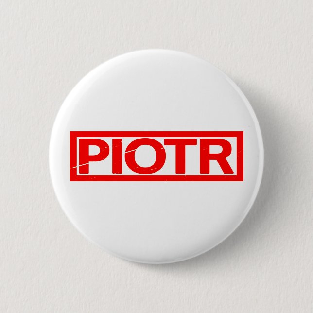 Piotr Stamp 6 Cm Round Badge (Front)