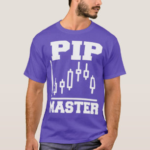 Pip Master Forex Trader T-Shirt