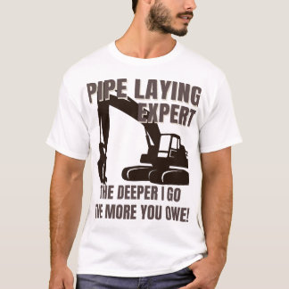 Pipe Layer Expert - Safety T-Shirt