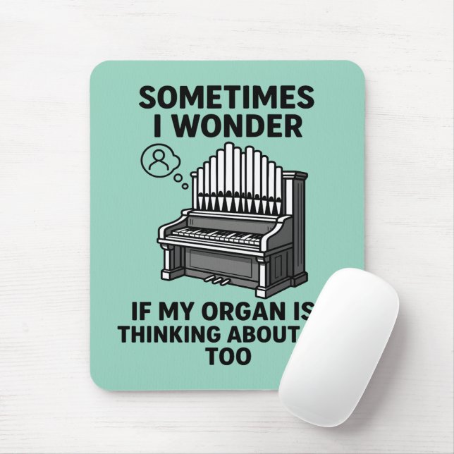 Pipe Organ Lover Gift - Funny Organ Player Quote Mouse Mat (With Mouse)