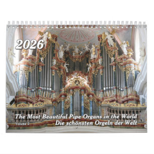 Pipe Organs of the World 2026 – A Music Calendar