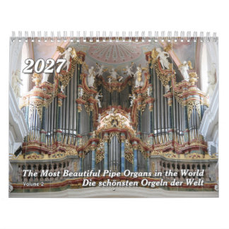 Pipe Organs of the World 2027 – A Music Calendar