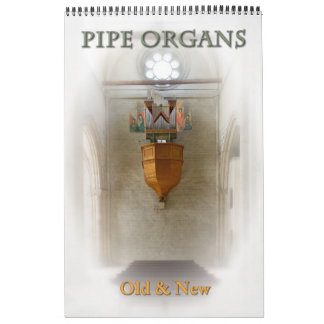 Pipe Organs Old and New Customisable calendar