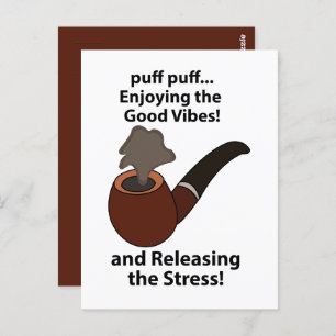 Pipe Smoking Enjoying The Good Vibes Pipe Smoking Postcard
