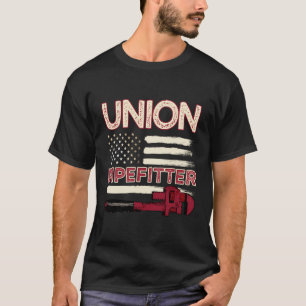 Pipefitter Gifts Funny Plumber Plumbing Union Pipe T-Shirt