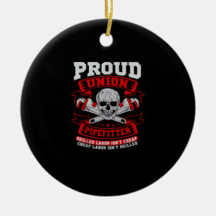Pipefitter Steamfitter Plumber - Skilled Labor Isn Ceramic Tree Decoration