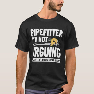 Pipefitter Steamfitter Plumber Tradesman Piping Sy T-Shirt
