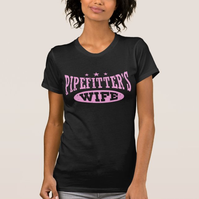 Pipefitter's Wife T-Shirt (Front)