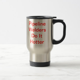 Pipeline Welder Travel Mug