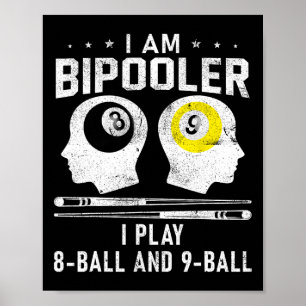 Pipooler Pool Player Pool Cool Billiards 8 And 9 L Poster