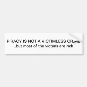 PIRACY IS NOT A VICTIMLESS CRIME BUMPER STICKER