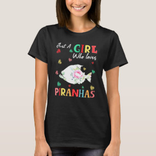 Piranha Fish Animal Tee Just A Girl Who Loves Pira