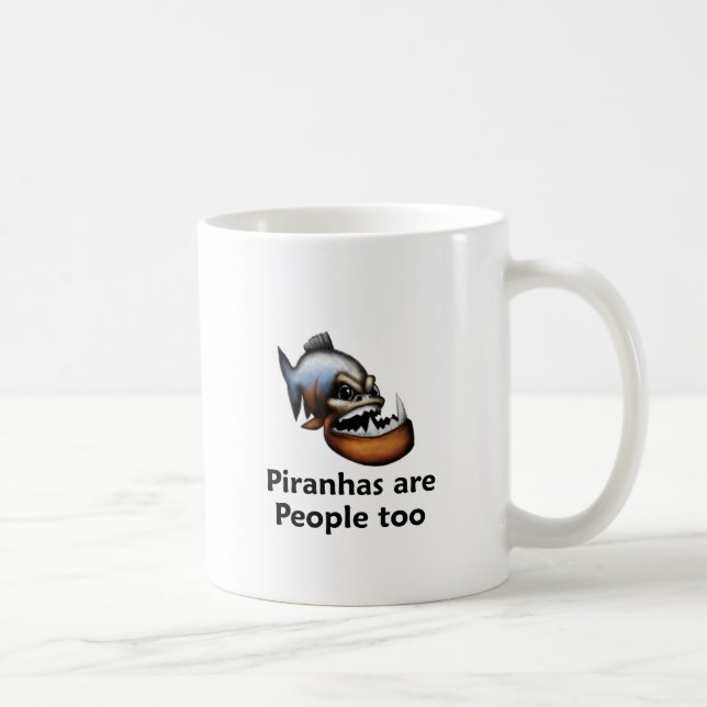 Piranhas are People too Coffee Mug (Right)