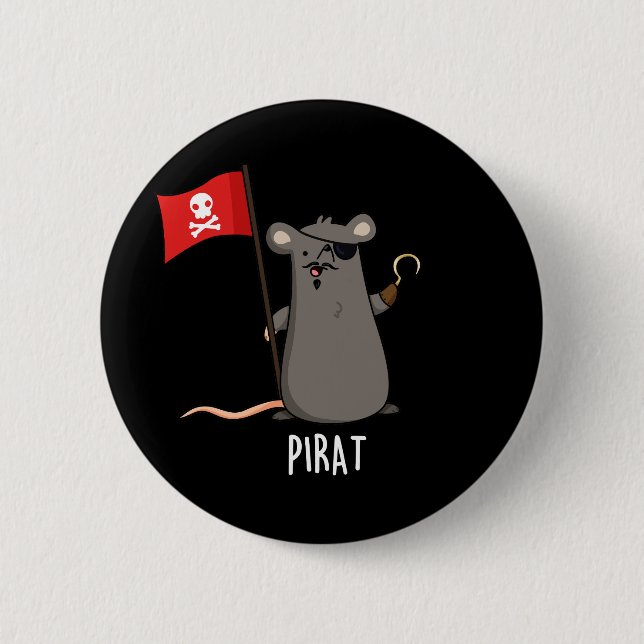 Pirat Funny Pirate Rat Pun Dark BG 6 Cm Round Badge (Front)