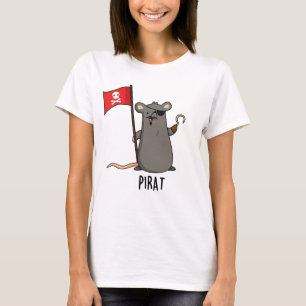 Pirat Funny Pirate Rat Pun  T-Shirt