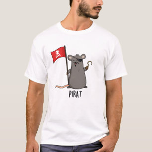Pirat Funny Pirate Rat Pun  T-Shirt