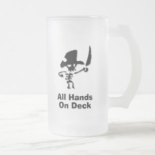 Pirate All Hands On Deck Frosted Glass Beer Mug