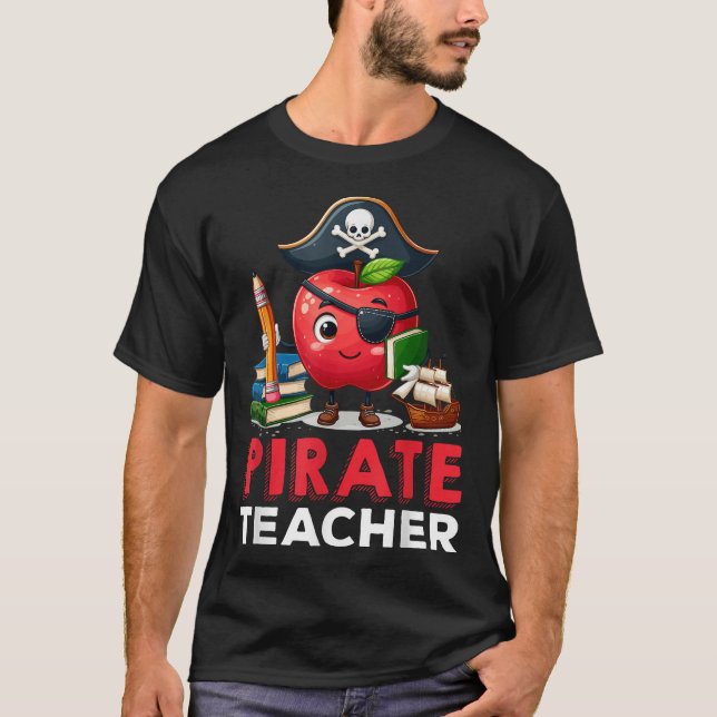 Pirate Apple Pencil Classroom Gift T-Shirt (Front)